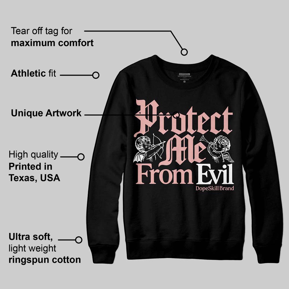 Rust Pink 1s 2025 DopeSkill Sweatshirt Protect Me From Evil Graphic