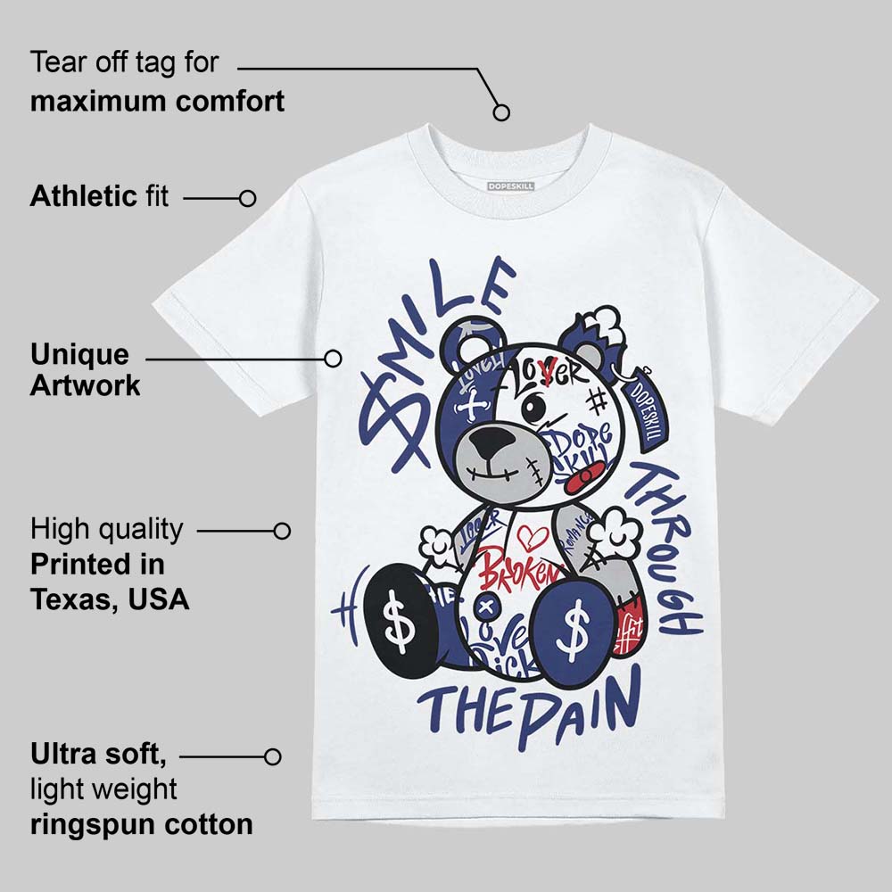 Rare Air Deep Royal Blue 1s DopeSkill T-Shirt Smile Through The Pain Graphic