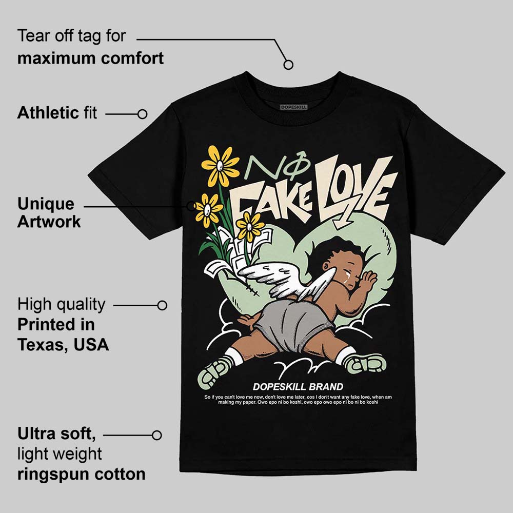 Seafoam 4s 2025 DopeSkill T-Shirt No Fake Love Graphic