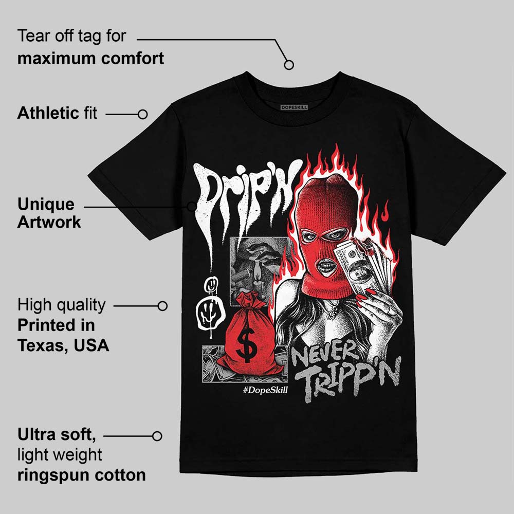 White Thunder 4s DopeSkill T-Shirt Drip'n Never Tripp'n Graphic