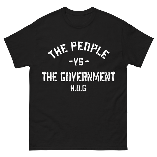 The People vs The Government T-Shirt