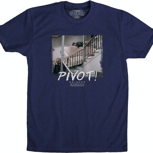 Pivot Pivot Pivot Friends Shirt