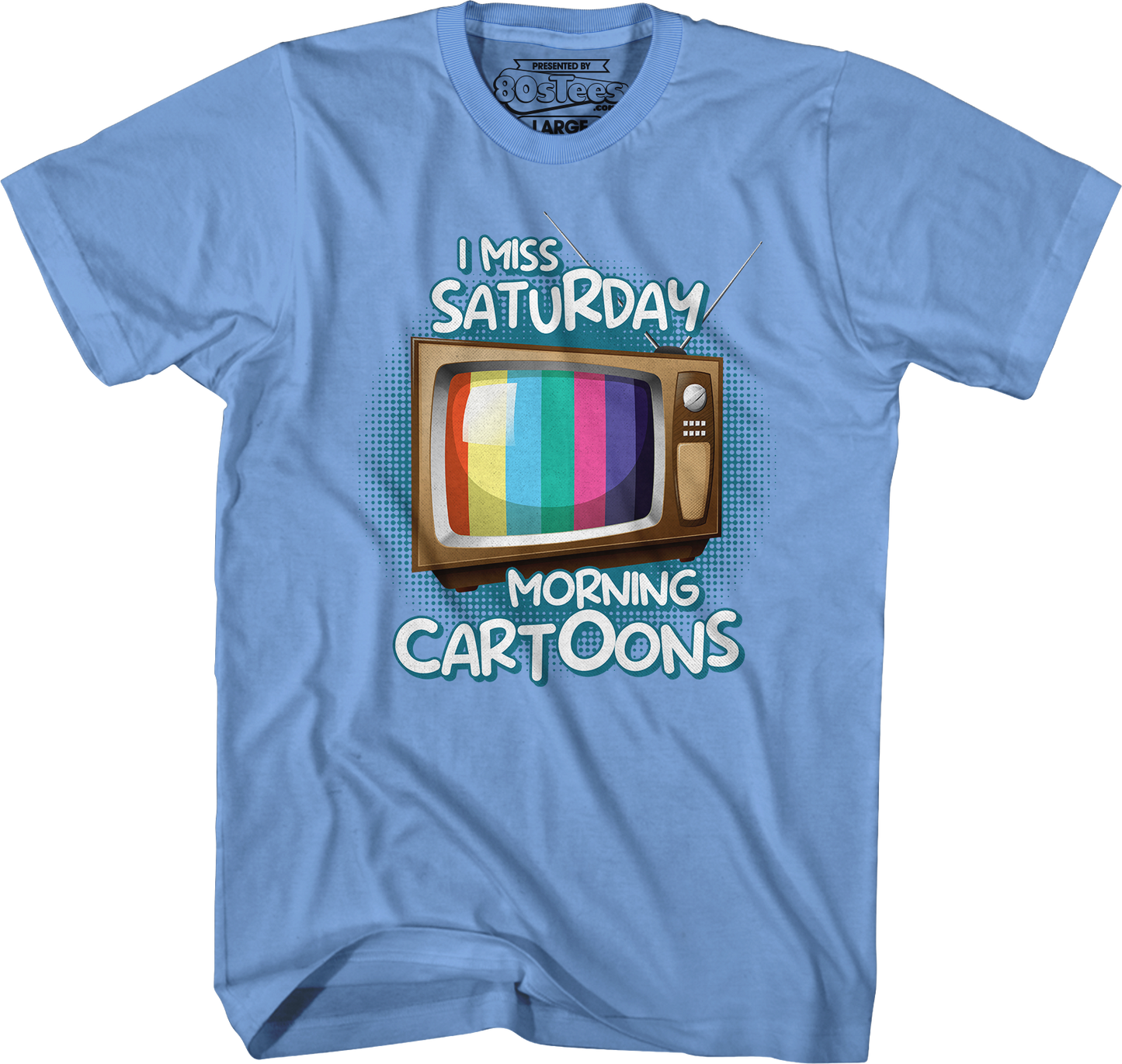 I Miss Saturday Morning Cartoons T-Shirt