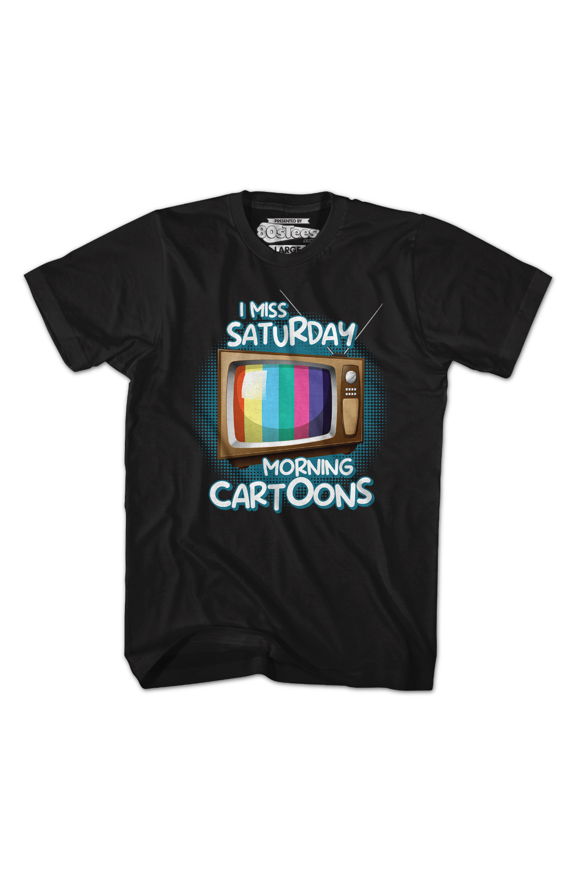I Miss Saturday Morning Cartoons T-Shirt