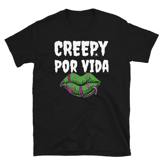 Creepy Por Vida Goth Unisex T-Shirt