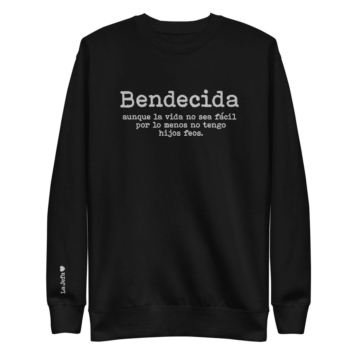 Bendecida  Madre Funny Embroidered Sweatshirt
