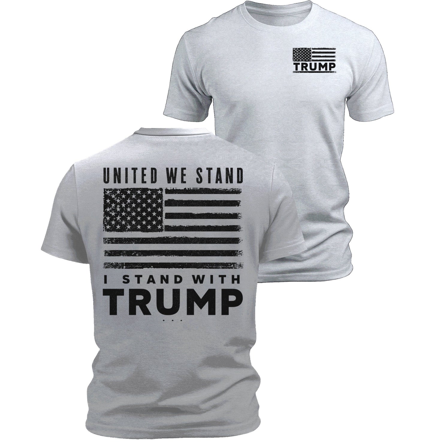 I Stand With Trump T-Shirt Back Print Patriotic USA Unisex Graphic Tee