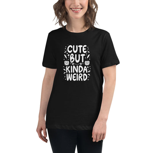 Cute but Kinda Weird Women's Relaxed T-Shirt