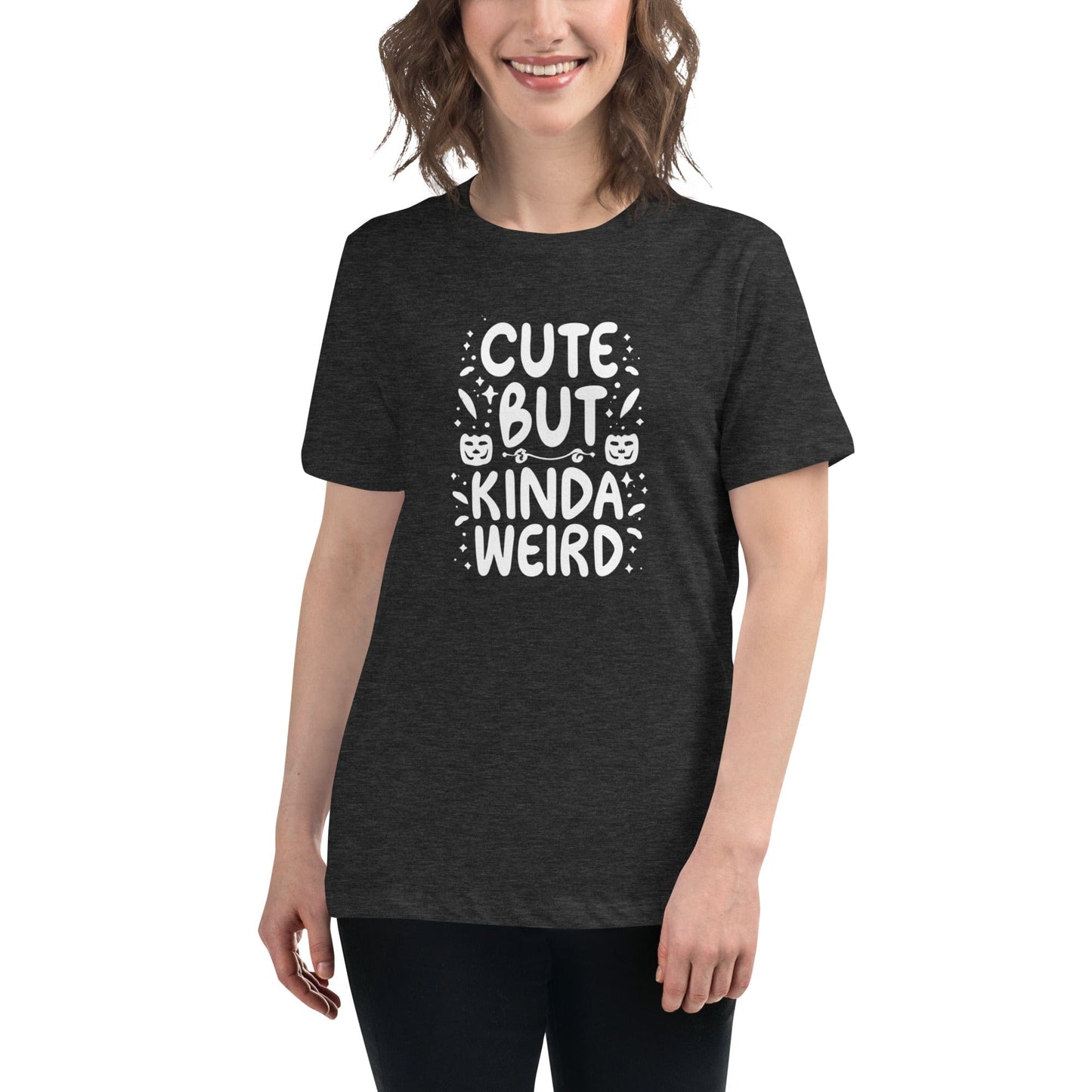 Cute but Kinda Weird Women's Relaxed T-Shirt